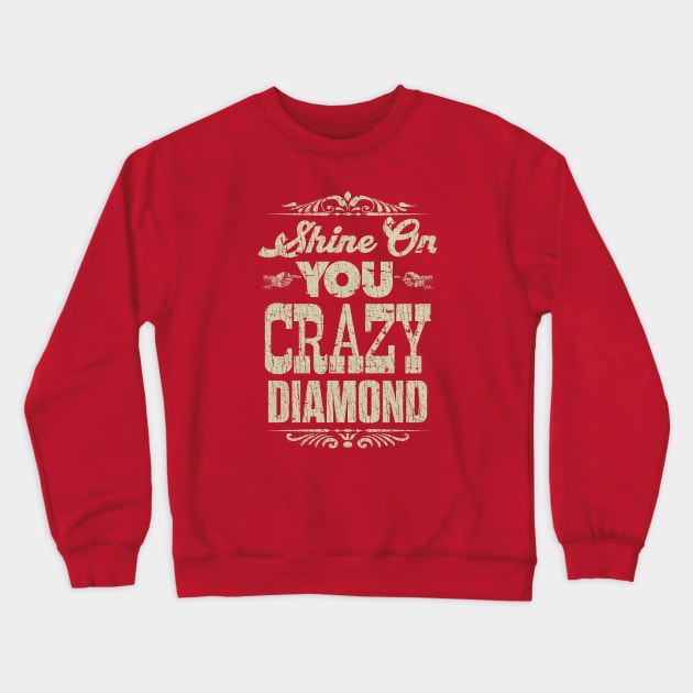 Shine On You Crazy Diamond 1975 Crewneck Sweatshirt by JCD666